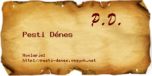 Pesti Dénes névjegykártya
